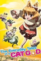 Nonton Film The Everyday Tales of a Cat God (2011) Sub Indo