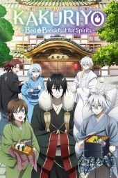 Nonton Film Kakuriyo -Bed & Breakfast for Spirits (2018) Sub Indo