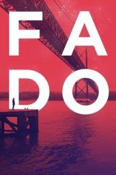 Nonton Film Fado (2016) Sub Indo