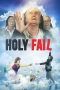 Nonton Film The Holy Fail (2018) gt Sub Indo