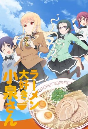 Nonton Ms. Koizumi Loves Ramen Noodles (2018) Sub Indo