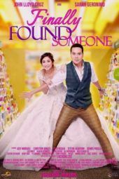 Nonton Film Finally Found Someone (2017) Sub Indo