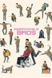 Nonton Film Inseparable Bros (2019) Sub Indo