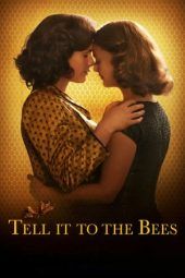 Nonton Film Tell It to the Bees (2019) Sub Indo