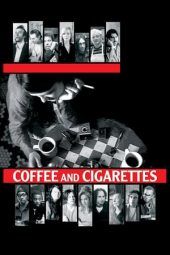 Nonton Film Coffee and Cigarettes (2003) Sub Indo