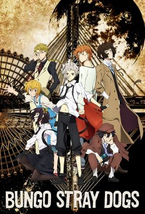 Nonton Bungou Stray Dogs (2016) Sub Indo