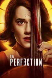 Nonton Film The Perfection (2018) Sub Indo