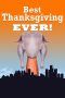 Nonton Film The Best Thanksgiving Ever (2016) Sub Indo