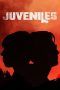 Nonton Film Juveniles (2018) Sub Indo