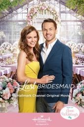 Nonton Film The Last Bridesmaid (2019) Sub Indo