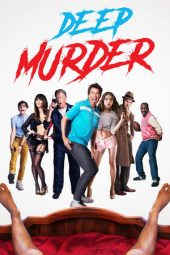 Nonton Film Deep Murder (2019) Sub Indo