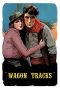 Nonton Film Wagon Tracks (1919) Sub Indo