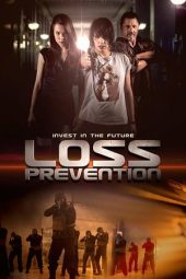 Nonton Film Loss Prevention (2018) gt Sub Indo