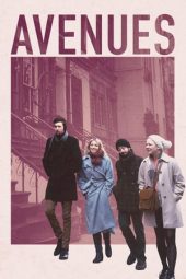 Nonton Film Avenues (2017) Sub Indo