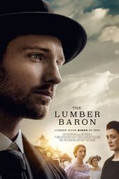 Nonton Film The Lumber Baron (2019) Sub Indo