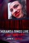 Nonton Film Miranda Sings Live… Your Welcome. (2019) Sub Indo