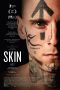 Nonton Film Skin (2019) Sub Indo