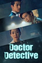 Nonton Film Doctor Detective (2019) Sub Indo