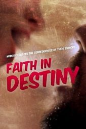 Nonton Film Faith in Destiny (2012) Sub Indo