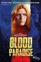 Nonton Film Blood Paradise (2018) Sub Indo