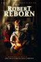 Nonton Film Robert Reborn (2019) Sub Indo