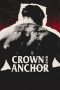 Nonton Film Crown and Anchor (2018) gt Sub Indo