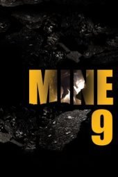 Nonton Film Mine 9 (2019) Sub Indo