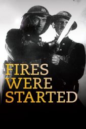 Nonton Film Fires Were Started (1943) gt Sub Indo