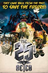 Nonton Film The 25th Reich (2012) Sub Indo