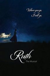 Nonton Film Ruth the Musical (2019) gt Sub Indo