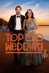 Nonton Film Top End Wedding (2019) Sub Indo