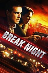 Nonton Film Break Night (2017) gt Sub Indo