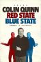 Nonton Film Colin Quinn: Red State, Blue State (2019) gt Sub Indo