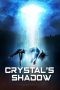 Nonton Film Crystal’s Shadow (2019) Sub Indo