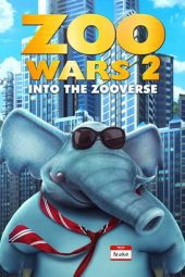 Nonton Film Zoo Wars 2 (2019) Sub Indo