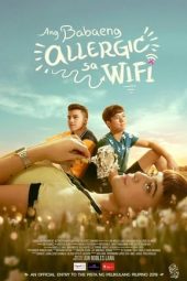 Nonton Film The Girl Allergic to Wi-Fi (2018) Sub Indo