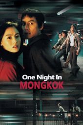 Nonton Film One Nite in Mongkok (2004) Sub Indo