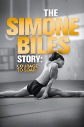 Nonton Film The Simone Biles Story: Courage to Soar (2018) Sub Indo