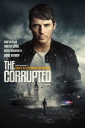 Nonton Film The Corrupted (2019) Sub Indo