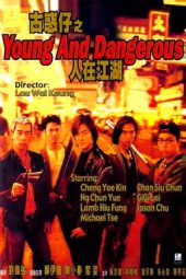 Nonton Film Young and Dangerous (1996) Sub Indo