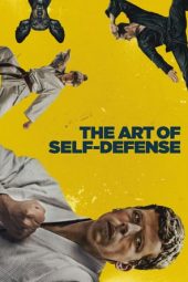 Nonton Film The Art of Self-Defense (2019) Sub Indo