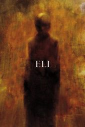 Nonton Film Eli (2019) Sub Indo