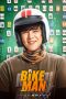 Nonton Film Bikeman (2018) Sub Indo