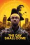 Nonton Film The Day Shall Come (2019) Sub Indo