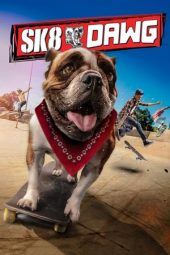 Nonton Film Sk8 Dawg (2018) Sub Indo