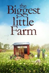 Nonton Film The Biggest Little Farm (2019) Sub Indo