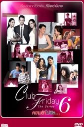 Nonton Film Club Friday The Series S06 (2015) Sub Indo