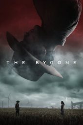 Nonton Film The Bygone (2019) Sub Indo