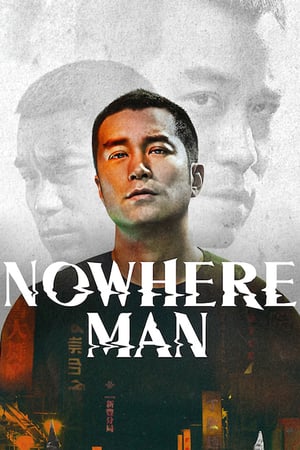 Nonton Nowhere Man (2019) Sub Indo