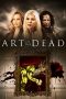 Nonton Film Art of the Dead (2019) Sub Indo